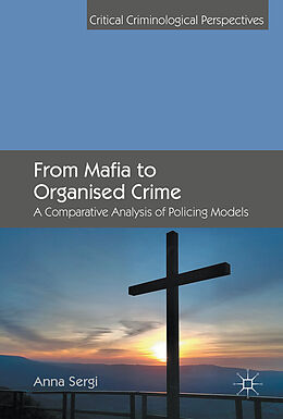 Livre Relié From Mafia to Organised Crime de Anna Sergi