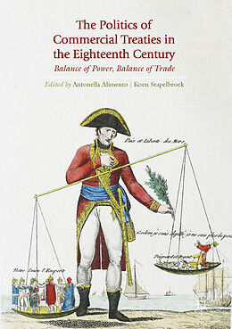 eBook (pdf) The Politics of Commercial Treaties in the Eighteenth Century de 