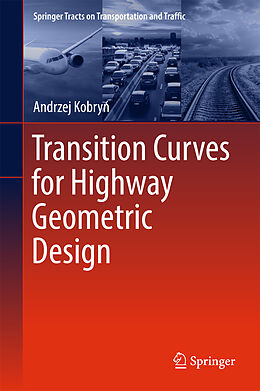 Fester Einband Transition Curves for Highway Geometric Design von Andrzej Kobryn