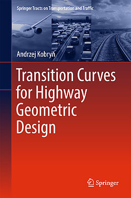 Livre Relié Transition Curves for Highway Geometric Design de Andrzej Kobryn