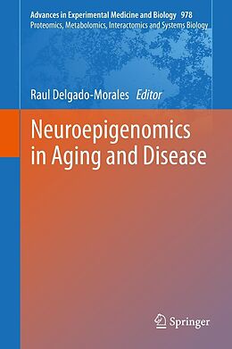 E-Book (pdf) Neuroepigenomics in Aging and Disease von 