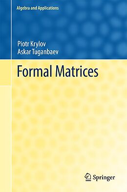 eBook (pdf) Formal Matrices de Piotr Krylov, Askar Tuganbaev