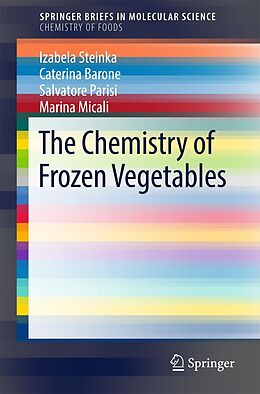 eBook (pdf) The Chemistry of Frozen Vegetables de Izabela Steinka, Caterina Barone, Salvatore Parisi