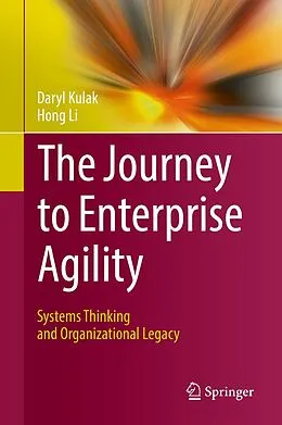 E-Book (pdf) The Journey to Enterprise Agility von Daryl Kulak, Hong Li
