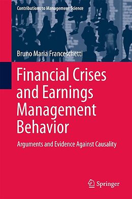 E-Book (pdf) Financial Crises and Earnings Management Behavior von Bruno Maria Franceschetti