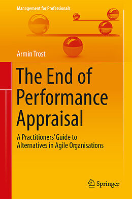 Fester Einband The End of Performance Appraisal von Armin Trost