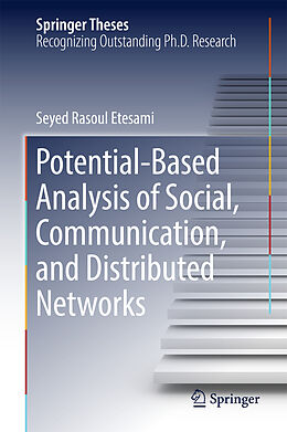 Fester Einband Potential-Based Analysis of Social, Communication, and Distributed Networks von Seyed Rasoul Etesami
