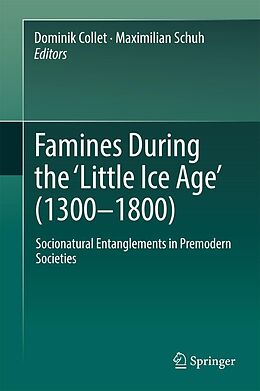 eBook (pdf) Famines During the  Little Ice Age' (1300-1800) de 