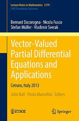 E-Book (pdf) Vector-Valued Partial Differential Equations and Applications von Bernard Dacorogna, Nicola Fusco, Stefan Müller