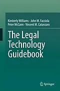 E-Book (pdf) The Legal Technology Guidebook von Kimberly Williams, John M. Facciola, Peter Mccann