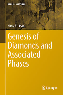Fester Einband Genesis of Diamonds and Associated Phases von Yuriy A. Litvin