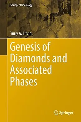 E-Book (pdf) Genesis of Diamonds and Associated Phases von Yuriy A. Litvin