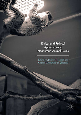 eBook (pdf) Ethical and Political Approaches to Nonhuman Animal Issues de 