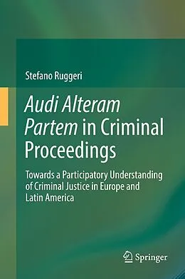 E-Book (pdf) Audi Alteram Partem in Criminal Proceedings von Stefano Ruggeri
