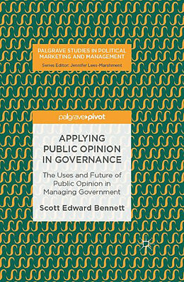 Livre Relié Applying Public Opinion in Governance de Scott Edward Bennett