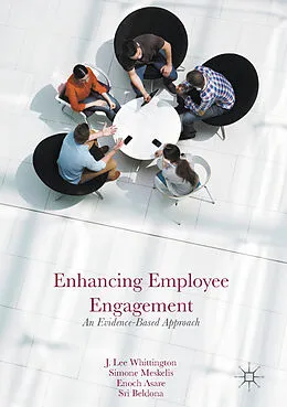E-Book (pdf) Enhancing Employee Engagement von J. Lee Whittington, Simone Meskelis, Enoch Asare