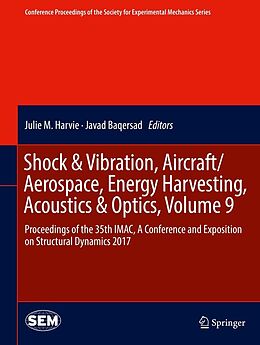 E-Book (pdf) Shock & Vibration, Aircraft/Aerospace, Energy Harvesting, Acoustics & Optics, Volume 9 von 
