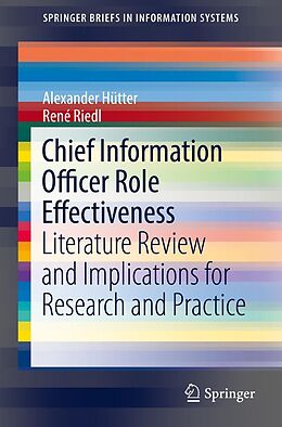 E-Book (pdf) Chief Information Officer Role Effectiveness von Alexander Hütter, René Riedl