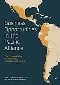 E-Book (pdf) Business Opportunities in the Pacific Alliance von John E. Spillan, Nicholas Virzi