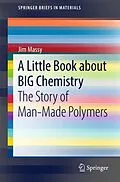 E-Book (pdf) A Little Book about BIG Chemistry von Jim Massy