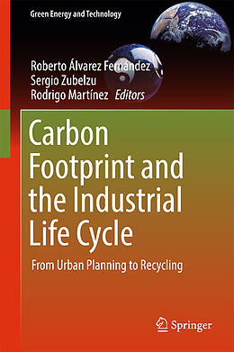 Livre Relié Carbon Footprint and the Industrial Life Cycle de 