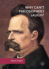 eBook (pdf) Why Can't Philosophers Laugh? de Katrin Froese