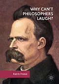 E-Book (pdf) Why Can't Philosophers Laugh? von Katrin Froese