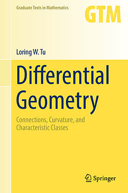 Fester Einband Differential Geometry von Loring W. Tu
