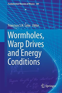 eBook (pdf) Wormholes, Warp Drives and Energy Conditions de 