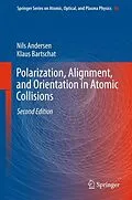 E-Book (pdf) Polarization, Alignment, and Orientation in Atomic Collisions von Nils Andersen, Klaus Bartschat