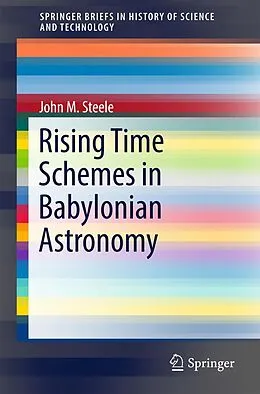 E-Book (pdf) Rising Time Schemes in Babylonian Astronomy von John M. Steele