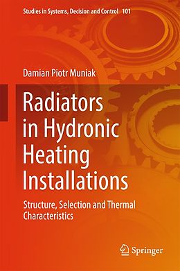E-Book (pdf) Radiators in Hydronic Heating Installations von Damian Piotr Muniak
