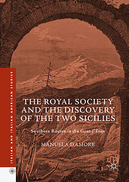 Fester Einband The Royal Society and the Discovery of the Two Sicilies von Manuela D Amore