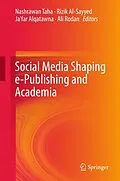 E-Book (pdf) Social Media Shaping e-Publishing and Academia von 