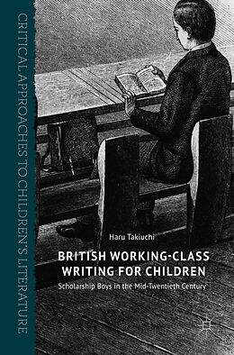 Fester Einband British Working-Class Writing for Children von Haru Takiuchi