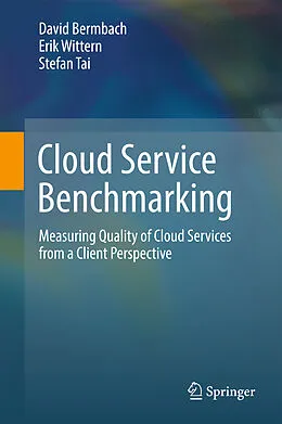 E-Book (pdf) Cloud Service Benchmarking von David Bermbach, Erik Wittern, Stefan Tai