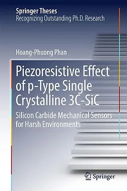 E-Book (pdf) Piezoresistive Effect of p-Type Single Crystalline 3C-SiC von Hoang-Phuong Phan