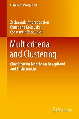 E-Book (pdf) Multicriteria and Clustering von Zacharoula Andreopoulou, Christiana Koliouska, Constantin Zopounidis