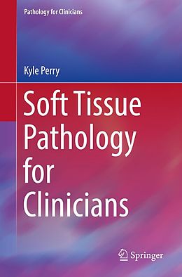 eBook (pdf) Soft Tissue Pathology for Clinicians de Kyle Perry