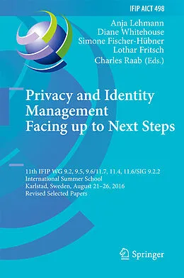 E-Book (pdf) Privacy and Identity Management. Facing up to Next Steps von 