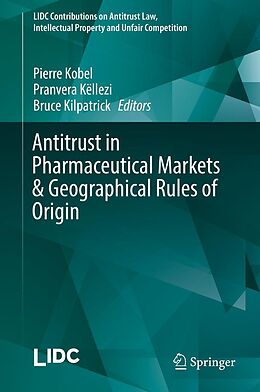 eBook (pdf) Antitrust in Pharmaceutical Markets & Geographical Rules of Origin de 