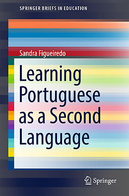 Couverture cartonnée Learning Portuguese as a Second Language de Sandra Figueiredo