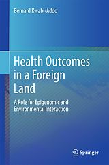 eBook (pdf) Health Outcomes in a Foreign Land de Bernard Kwabi-Addo