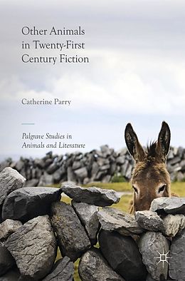 eBook (pdf) Other Animals in Twenty-First Century Fiction de Catherine Parry