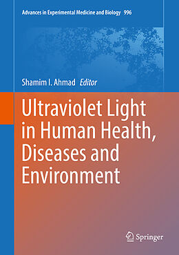 Fester Einband Ultraviolet Light in Human Health, Diseases and Environment von 