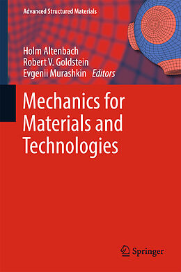 Livre Relié Mechanics for Materials and Technologies de 