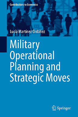 Livre Relié Military Operational Planning and Strategic Moves de Lucía Martínez Ordóñez