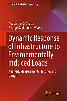 Fester Einband Dynamic Response of Infrastructure to Environmentally Induced Loads von 