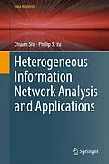 E-Book (pdf) Heterogeneous Information Network Analysis and Applications von Chuan Shi, Philip S. Yu