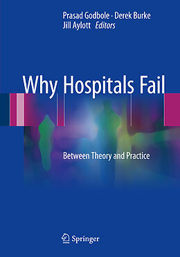 Livre Relié Why Hospitals Fail de 